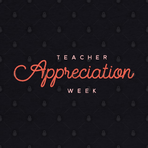 Teacher appreciation week by Dream Store